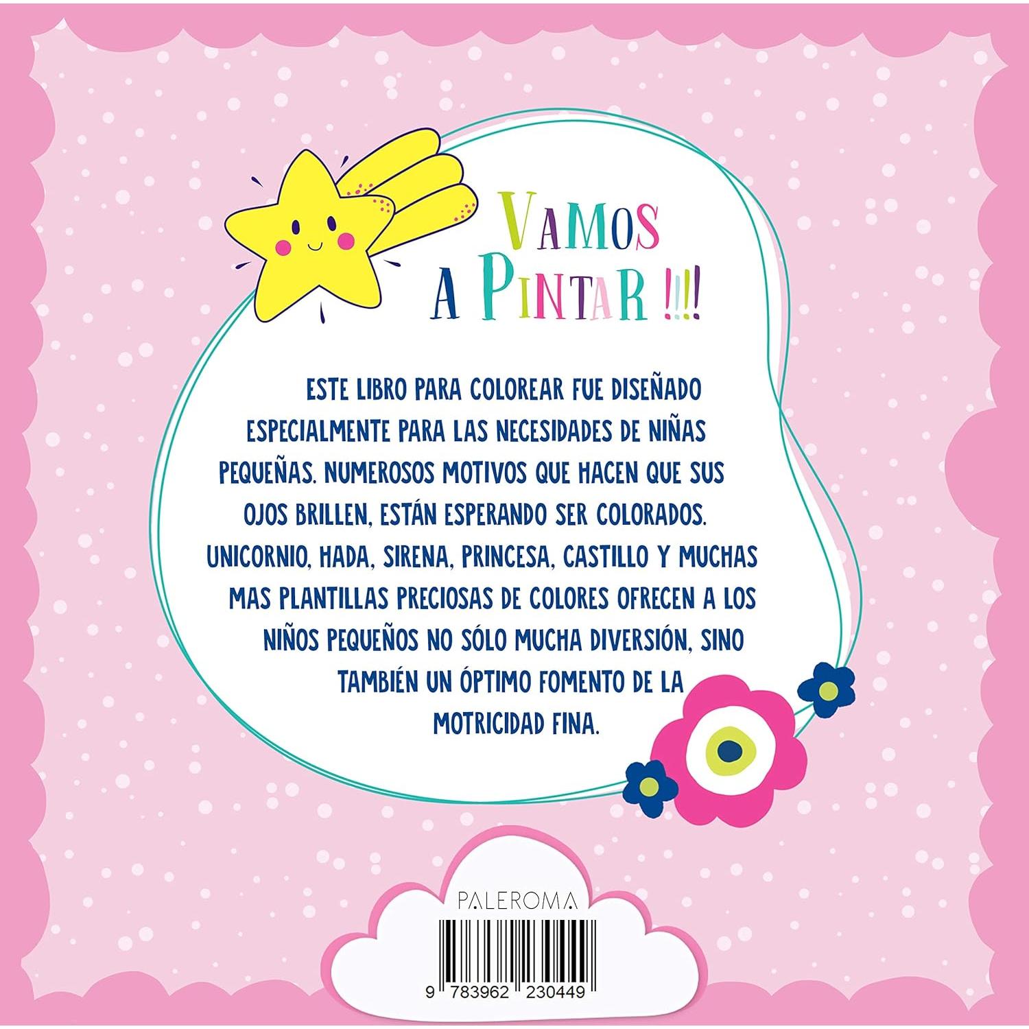 Mi primer libro colorear 1 año + NIÑAS: PEQUELINDOS cuadernos para colorear niños con animales, unicorno, muñecas, sirena, princesa, castillo y muchos ... pintar. Niña 1 2 3 años (Spanish Edition)