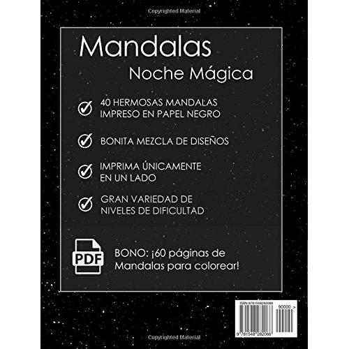 Libro de colorear para adultos: Mandalas Noche Mágica + BONO Gratuito De 60 Páginas De Mandalas Para Colorear (PDF Para Imprimir) (Spanish Edition)