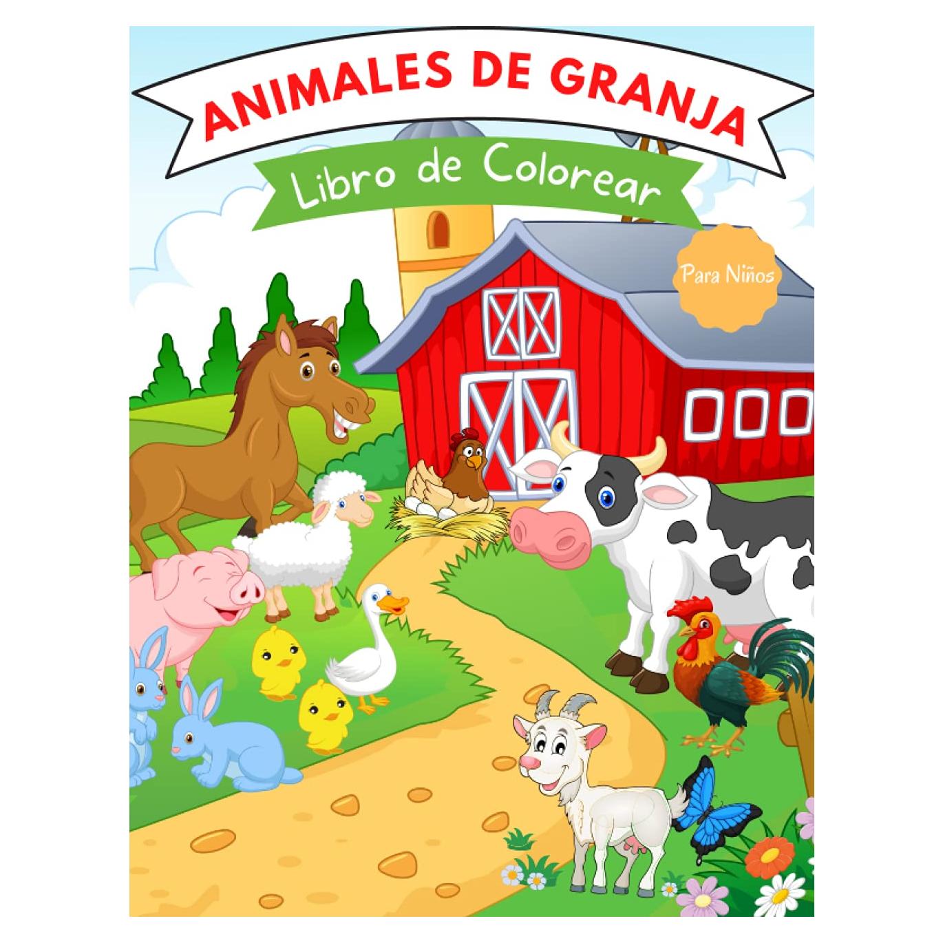 Animales de Granja Libro de Colorear: Para niños de 4 a 8 años | Libro de colorear de animales de granja para niños pequeños | Libros de animales de ... educativos y divertidos (Spanish Edition)