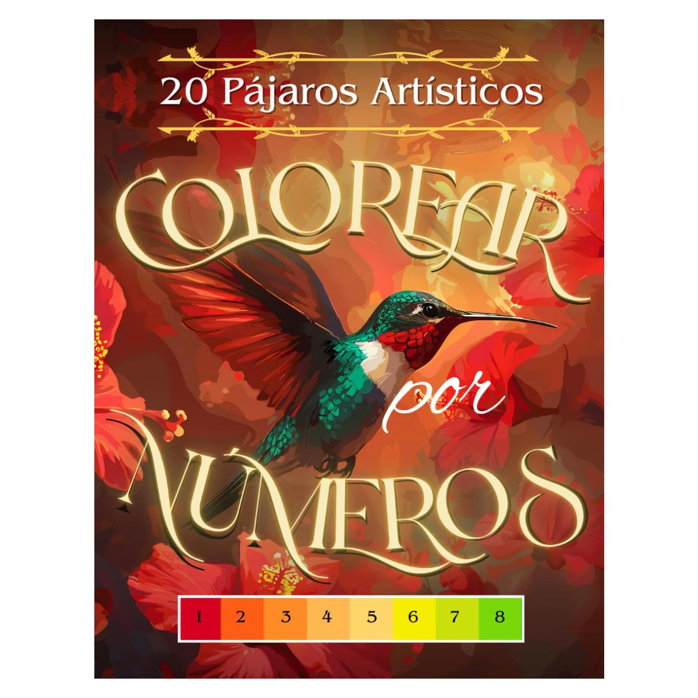 Colorear por Números 20 Pájaros Artísticos: Libro para Colorear por Números para Adultos con Cisnes, Cuervos, Pingüinos, Águilas, Golondrinas, Tucanes, Flamencos y Más (Spanish Edition)