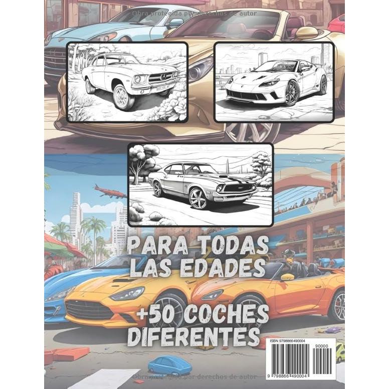 Libro de coche para colorear. Para niños y adultos.: +50 coches diferentes. Para todas las edades. Imágenes de calidad. (Spanish Edition)