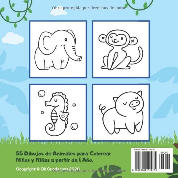 Mi primer libro para colorear Animales: Cuaderno para colorear niños y niñas de 1, 2 y 3 años de edad | 55 dibujos de animales sencillos para niños de preescolar (Spanish Edition)