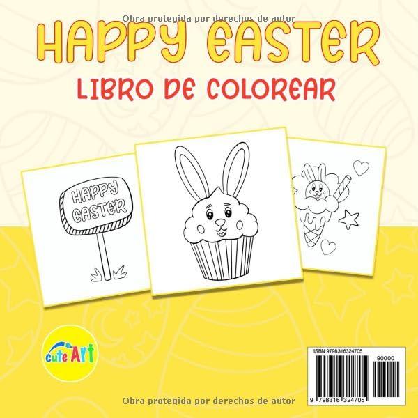 Happy Easter Libro de Colorear Para Todas las Edades: Un libro divertido y creativo con diseños bonitos y fáciles de colorear para celebrar la magia de la Pascua. (Spanish Edition)