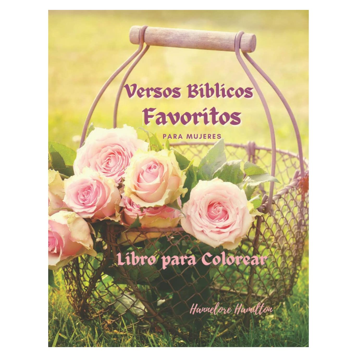 Versos Biblicos Favoritos para Mujeres | Libro para Colorear: 50 Versículos de la Biblia para animarte en tu viaje espiritual con Dios (Edición en Español) | versión de portada 5 (Spanish Edition)