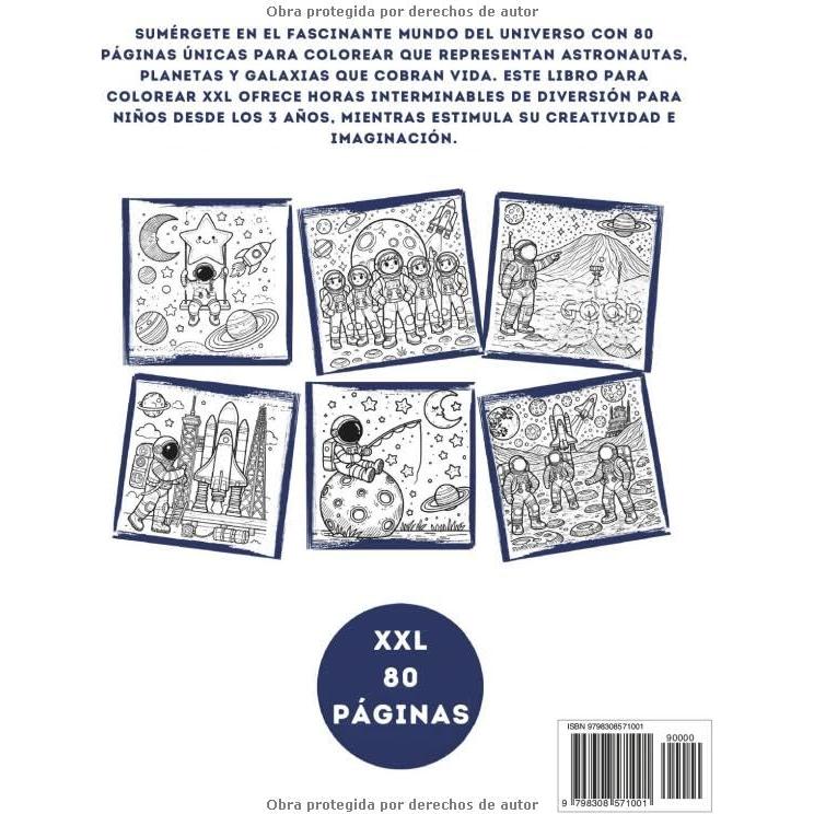 Libro para Colorear para Niños Astronautas, Planetas y el Universo: Edición XXL para Niños y Niñas a Partir de 4 Años 80 Páginas del Espacio (Spanish Edition)
