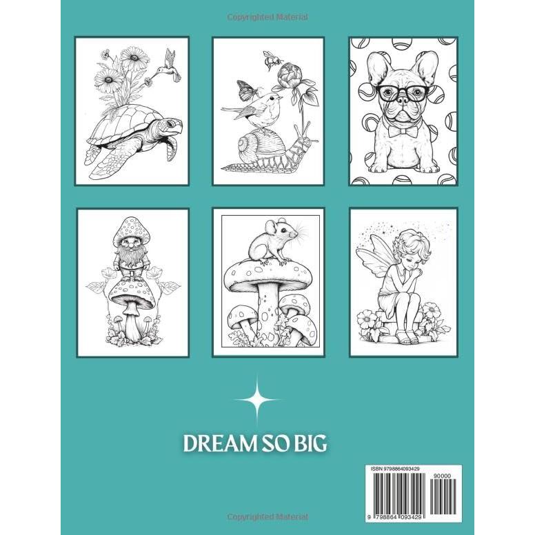 Relaxation Inspiration: Adult Coloring Book with Flowers, Animals, Mushrooms, Bubbles, Bugs, and Many More