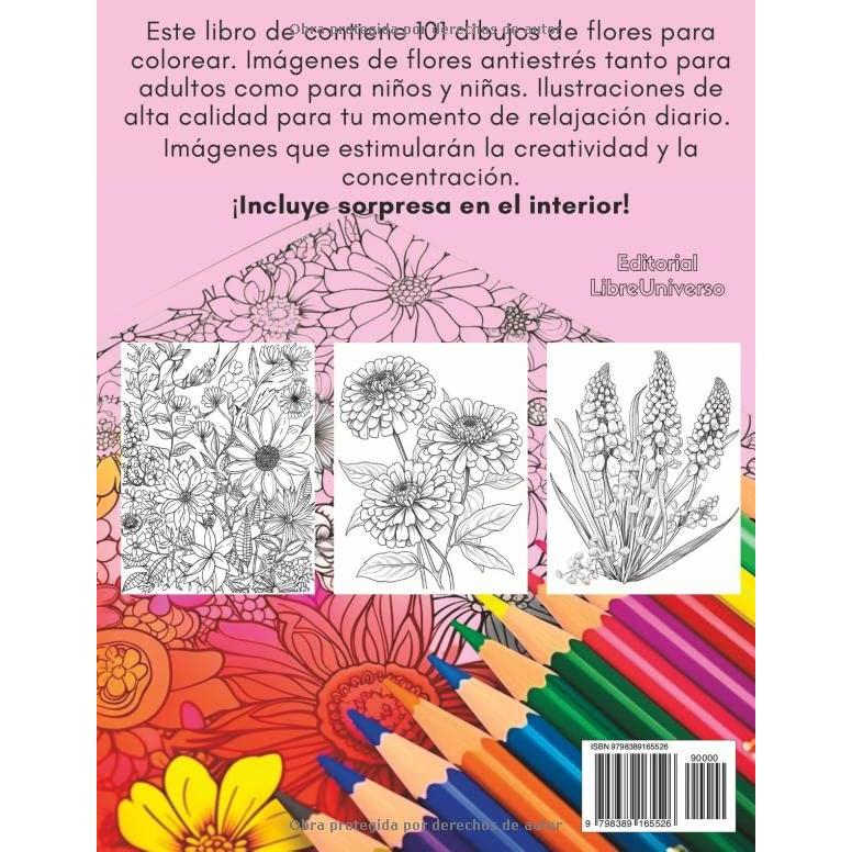 101 flores relajantes. Libro de colorear para adultos: Hermosas flores para pintar y colorear. Relajación, antiestrés. Para adultos y también para niños. (Spanish Edition)