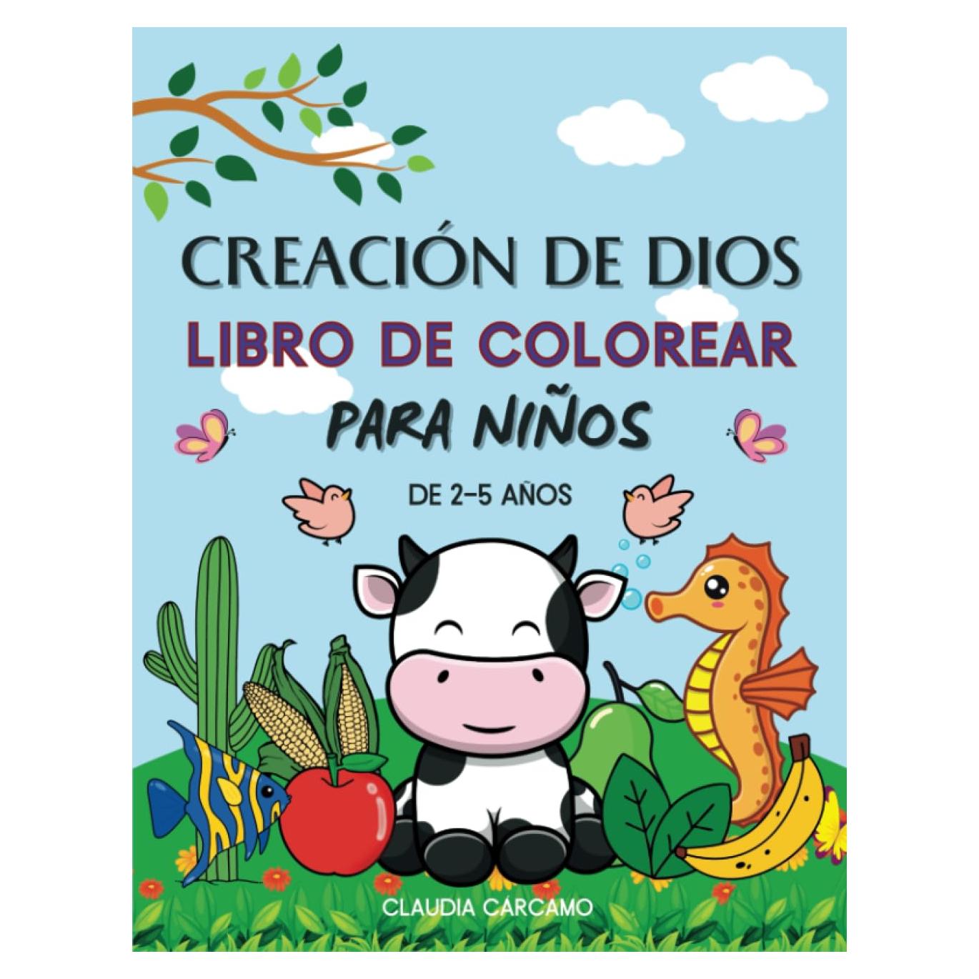 ¡Dios lo ha creado todo! Libro de colorear cristiano para niños de 2-5 años: Descubre la maravilla de la Creación de Dios a través de dibujos grandes ... poema sobre el Amor Divino. (Spanish Edition)