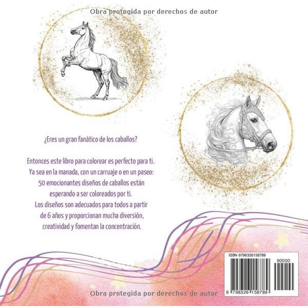 El increíble libro para colorear de caballos: 50 bonitos y variados dibujos de caballos para colorear tú misma, para niñas a partir de 6 años, en formato cuadrado (21 cm x 21 cm) (Spanish Edition)