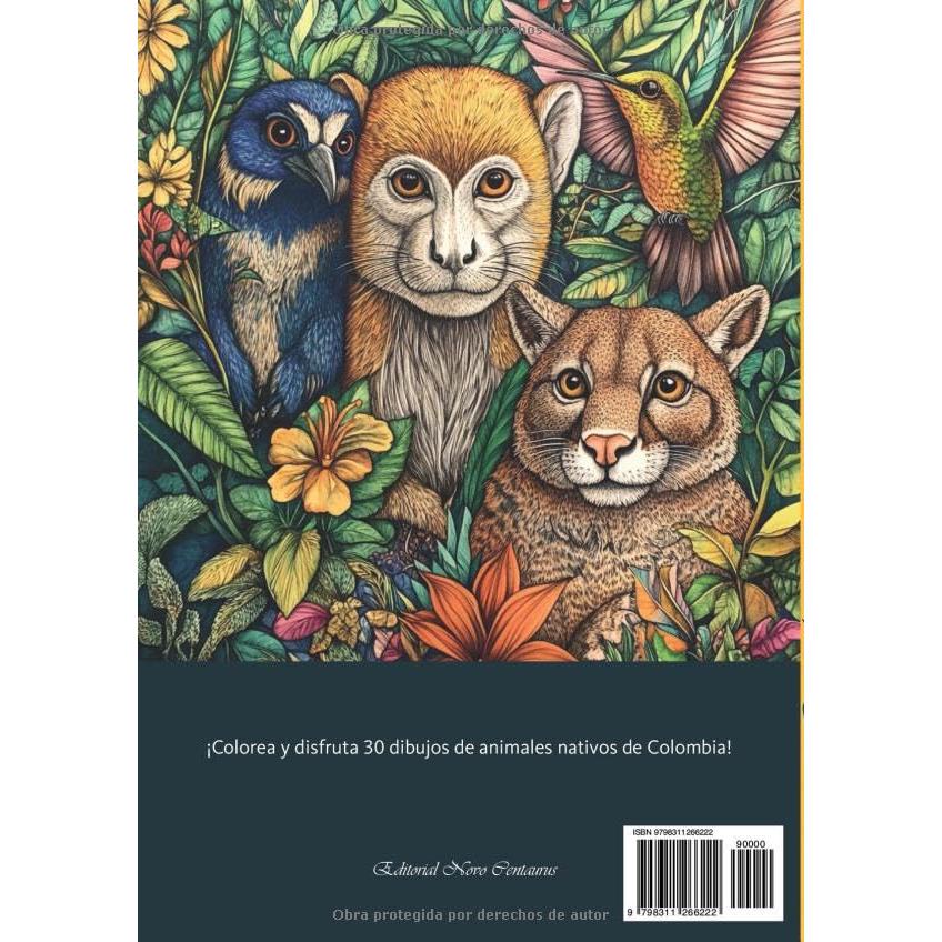Animales de Colombia: libro para colorear: Para jóvenes audiencias entre 7 y 12 años (Spanish Edition)