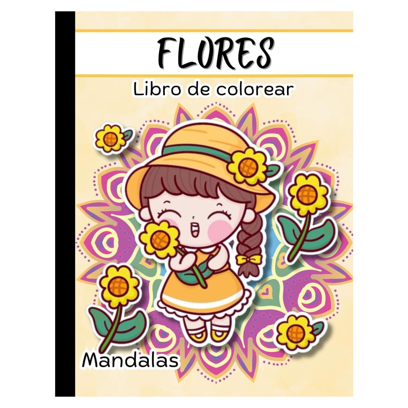 Flores: Libro de colorear para niñas (Spanish Edition)