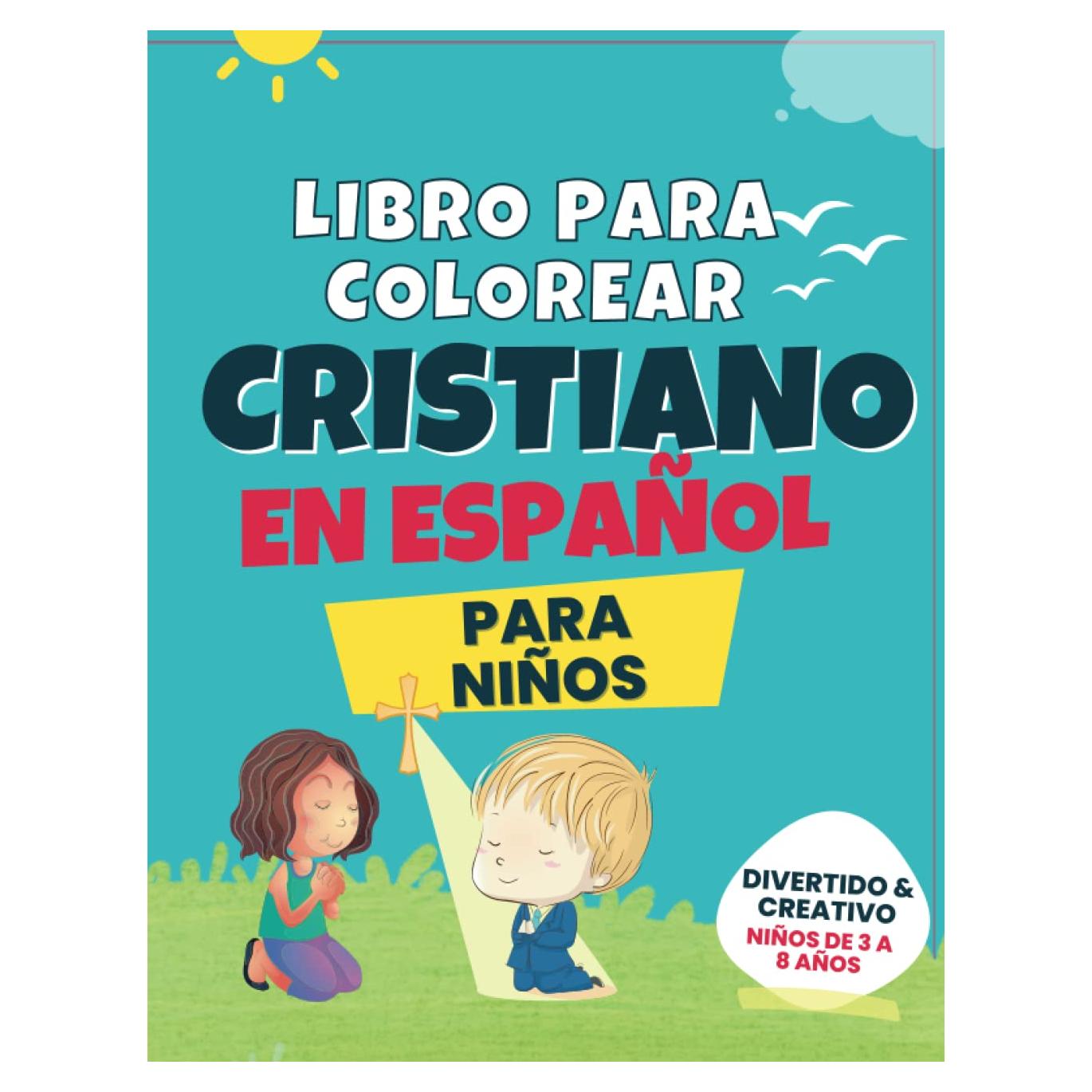 Libros Cristianos en Español para Niños Colorear: 60 Ilustraciones Bíblicas para Colorear (Spanish Edition)