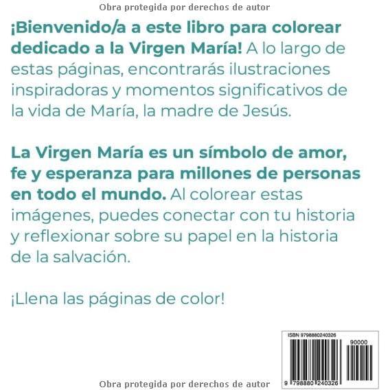 Libro para colorear con la Virgen María: Pinta y colorea a María, la madre de Jesús (Coloréame: Libros para Soñar, Relajarte y Crear) (Spanish Edition)