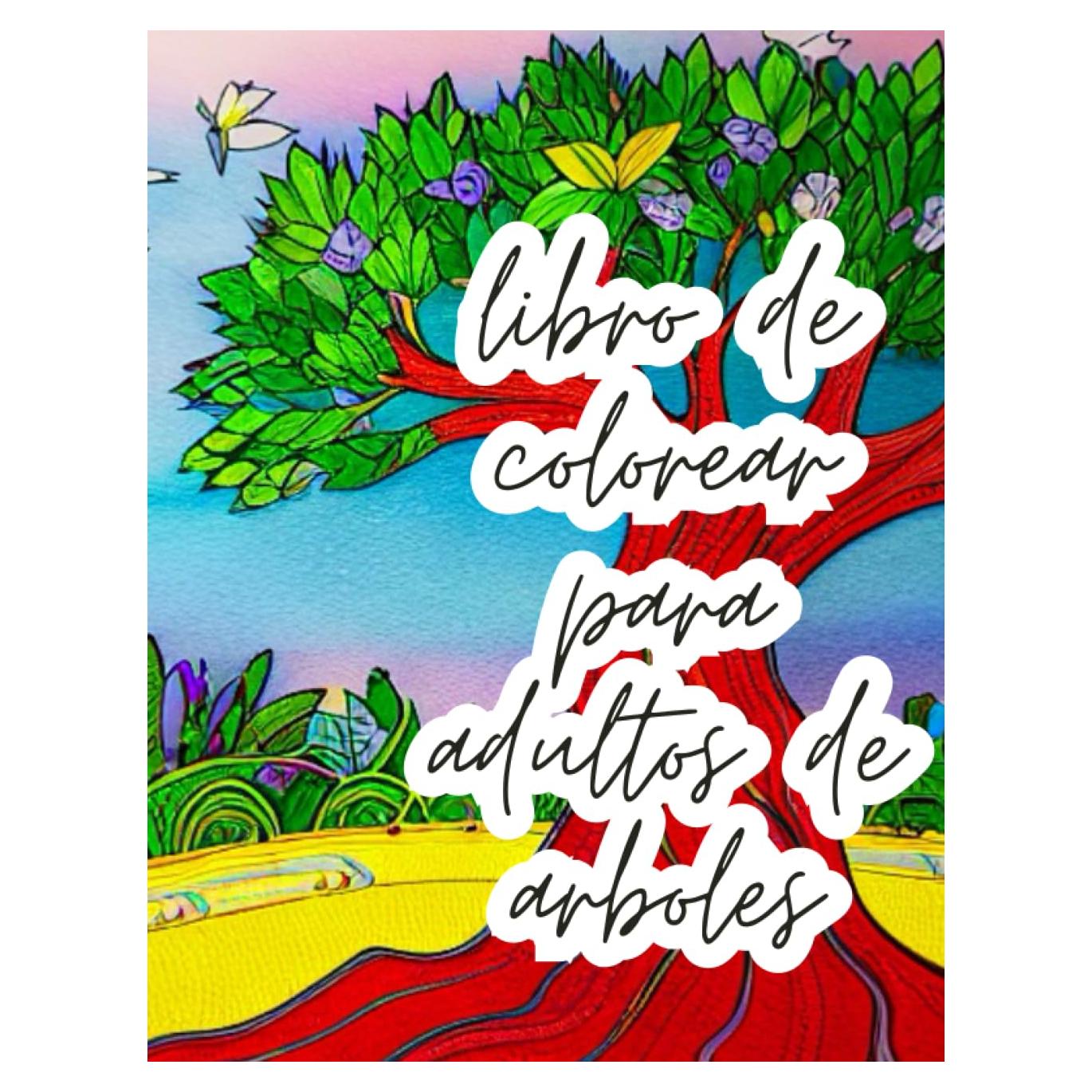 Arboles - libro de colorear para adultos de arboles (Spanish Edition)