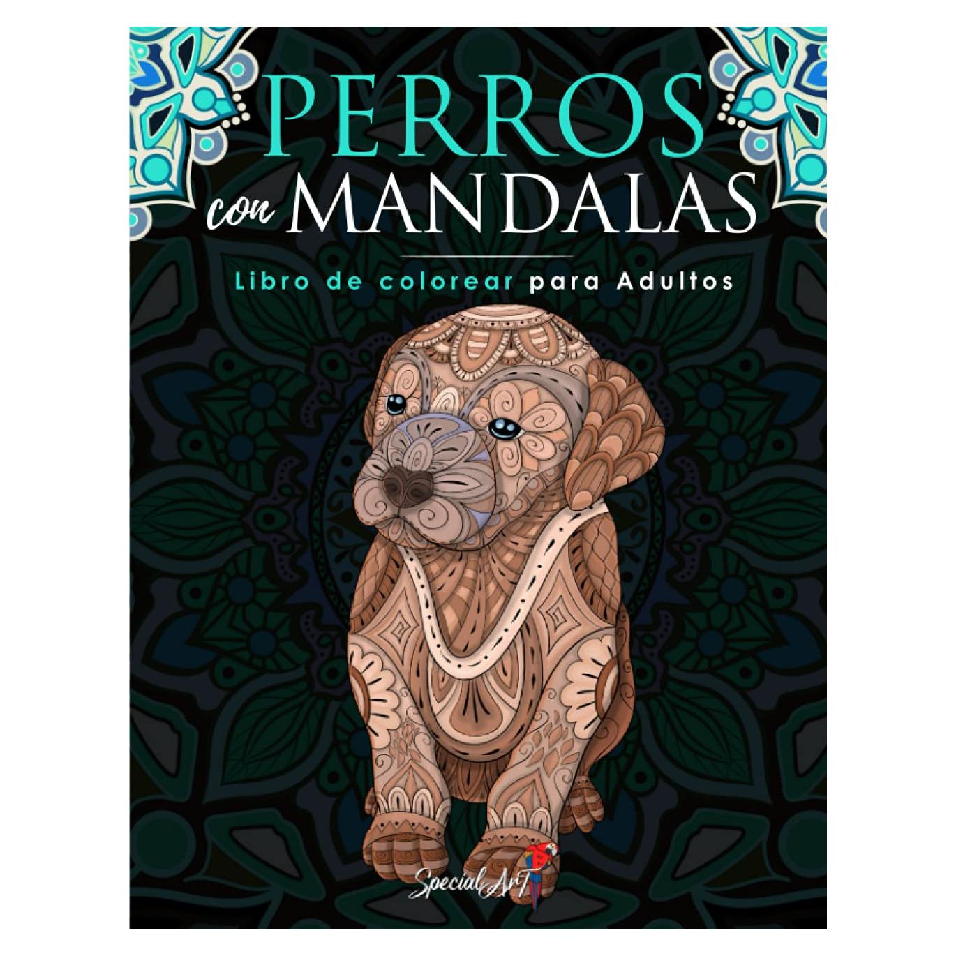 Perros con Mandalas - Libro de Colorear para Adultos: Más de 50 lindos, cariñosos y hermosos perros. Libros de colorear anti estrés con diseños ... con Mandalas de Colorear) (Spanish Edition)