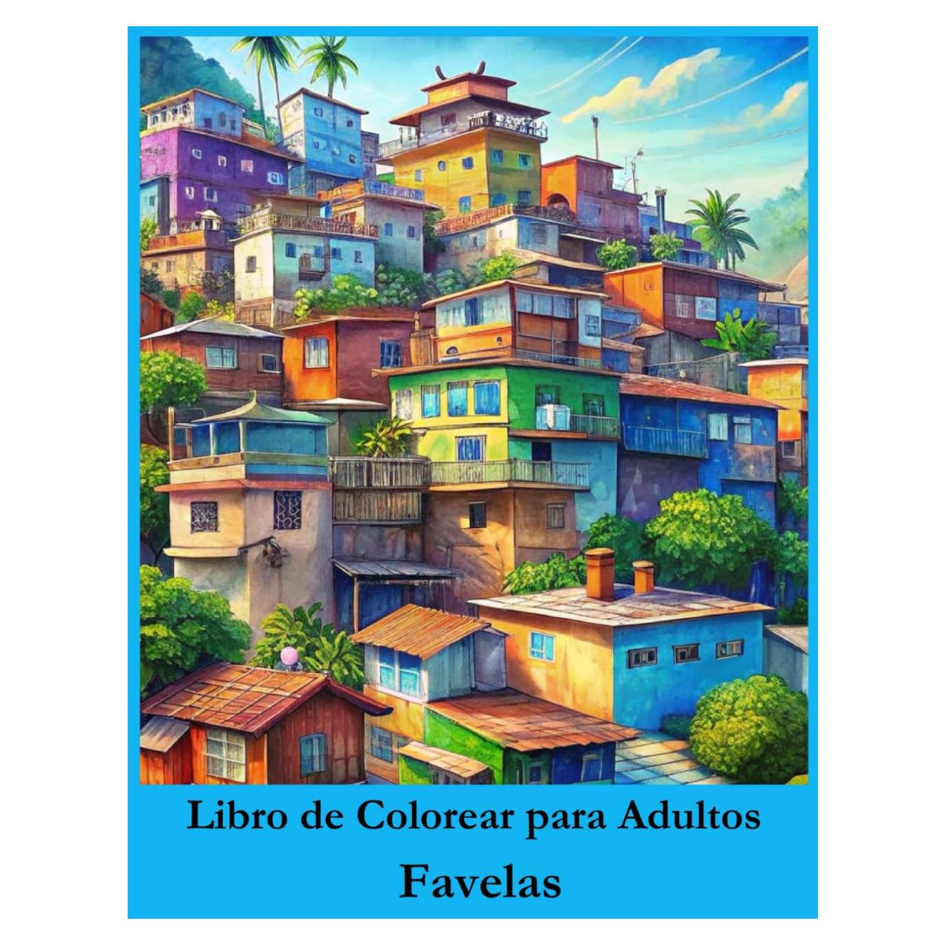 Libros de Colorear para Adultos Favelas: 100 páginas con ilustraciones de casas para pintar | Tapa Blanda | Tamaño 21,57x27,94 cm (Libros de Colorear Relajantes) (Spanish Edition)