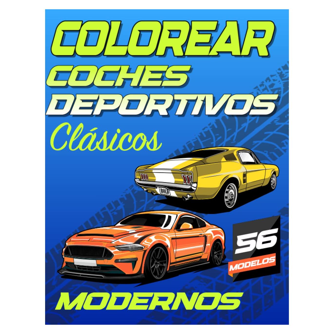 LIBRO PARA COLOREAR COCHES DEPORTIVOS: CLÁSICOS Y MODERNOS (Spanish Edition)