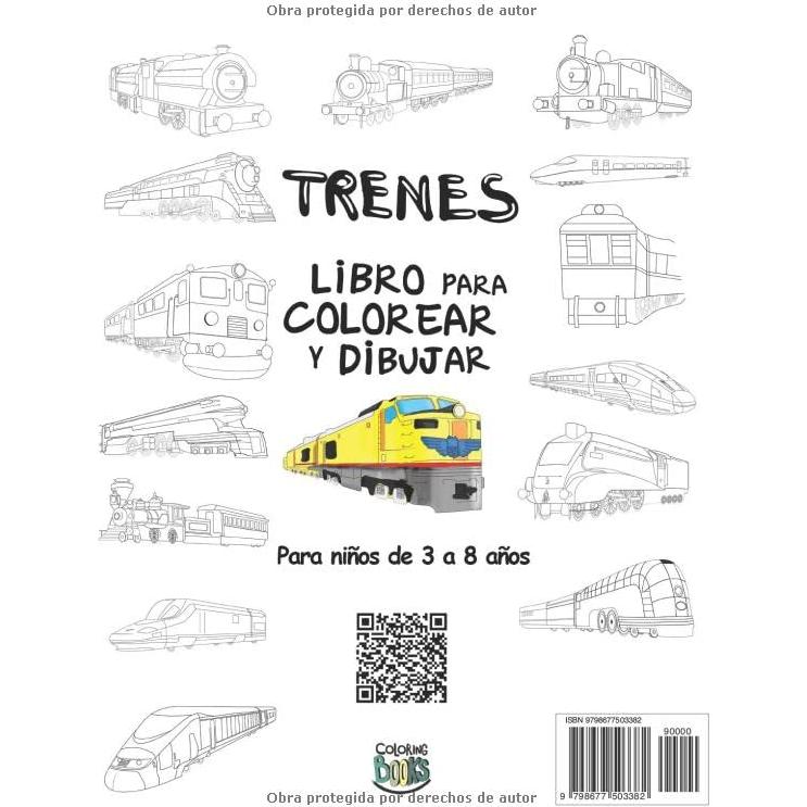 Trenes Libros Para Colorear y Dibujar para Niños de 3 a 8 años: Diviértirse con el Libro para colorear con los trenes, coloreando trenes modernos y ... para niños de 3-8 años. (Spanish Edition)