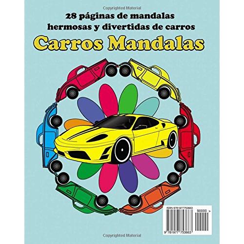 Libros de Colorear para Ninos y Adultos: Carros Mandalas: Libro de Colorear para Ninos y Adultos con Mandalas que Alivian el Estres (libro para colorear para ninos y adultos) (Spanish Edition)