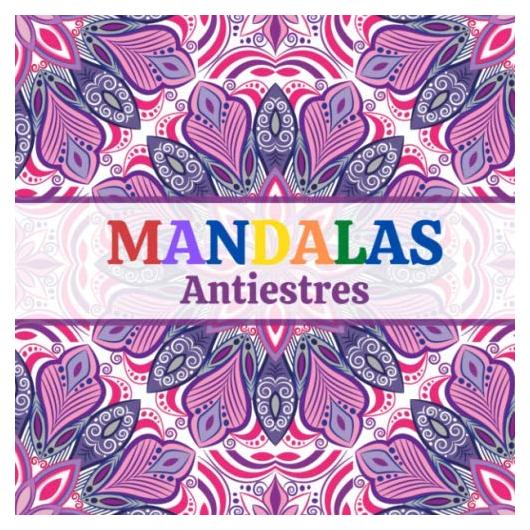 MANDALAS Antiestres: cuaderno de mandalas para adultos | libro para pintar adultos | cuaderno para colorear adultos | libros mandalas para colorear adultos (Spanish Edition)