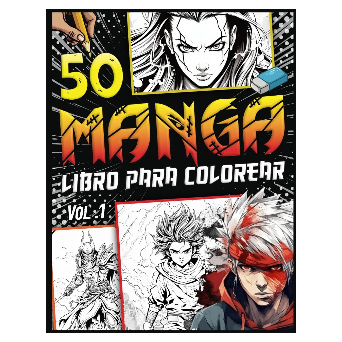 Manga Libro para colorear: 50 dibujos únicos de manga y anime de colorear - Personajes Anime japonés Shonen Seinen Ninja Samurai Combate Chamán - Para ... chicas y chicos. (Spanish Edition)