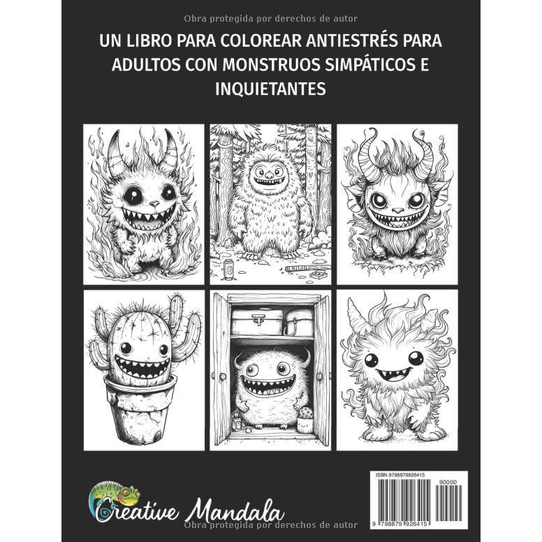 Monstruos lindos y aterradores: Un libro para colorear antiestrés para adultos con monstruos simpáticos e inquietantes (Spanish Edition)