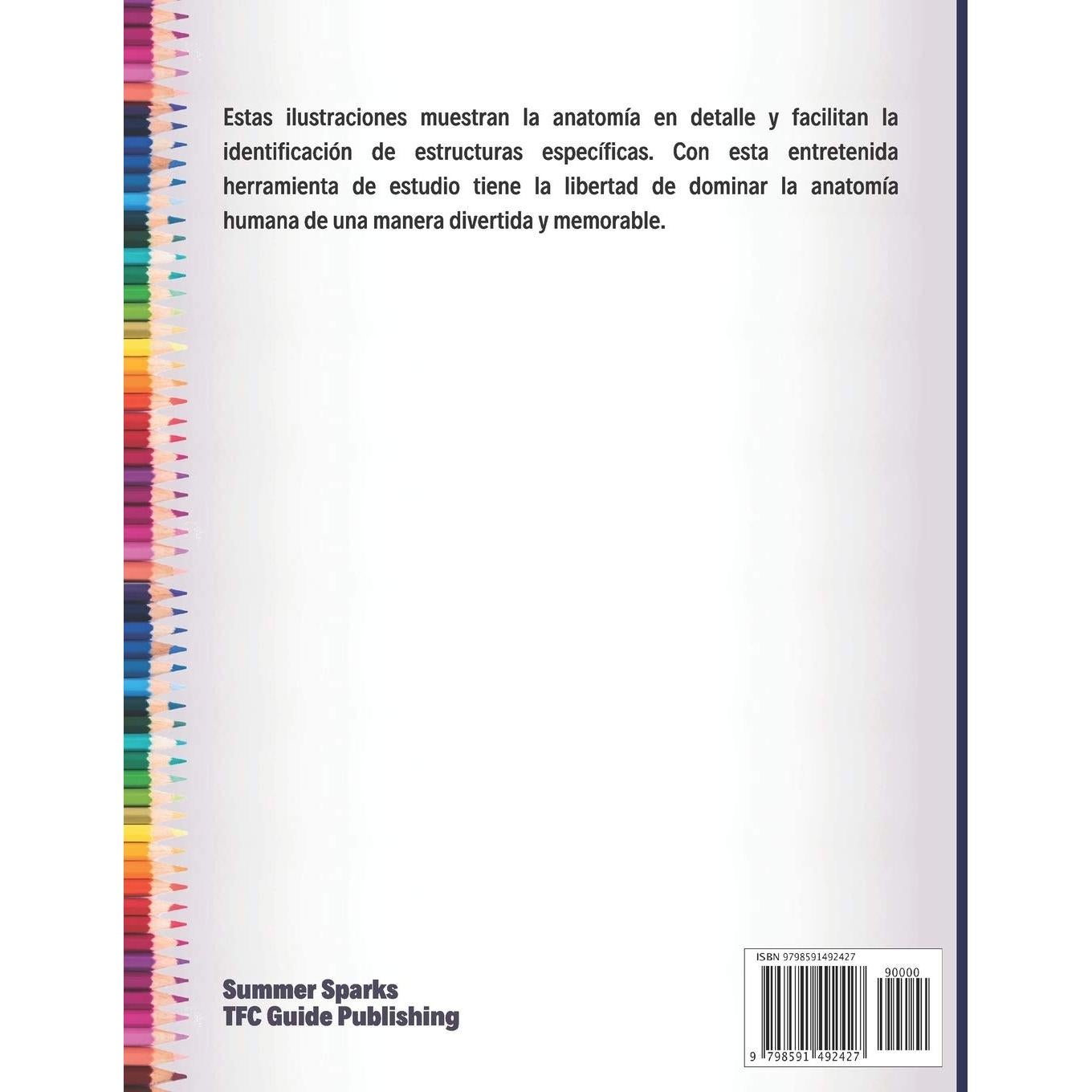 Cuaderno de Anatomía para Colorear: Anatomía para Colorear. Anatomía y Fisiología Humana (Spanish Edition)