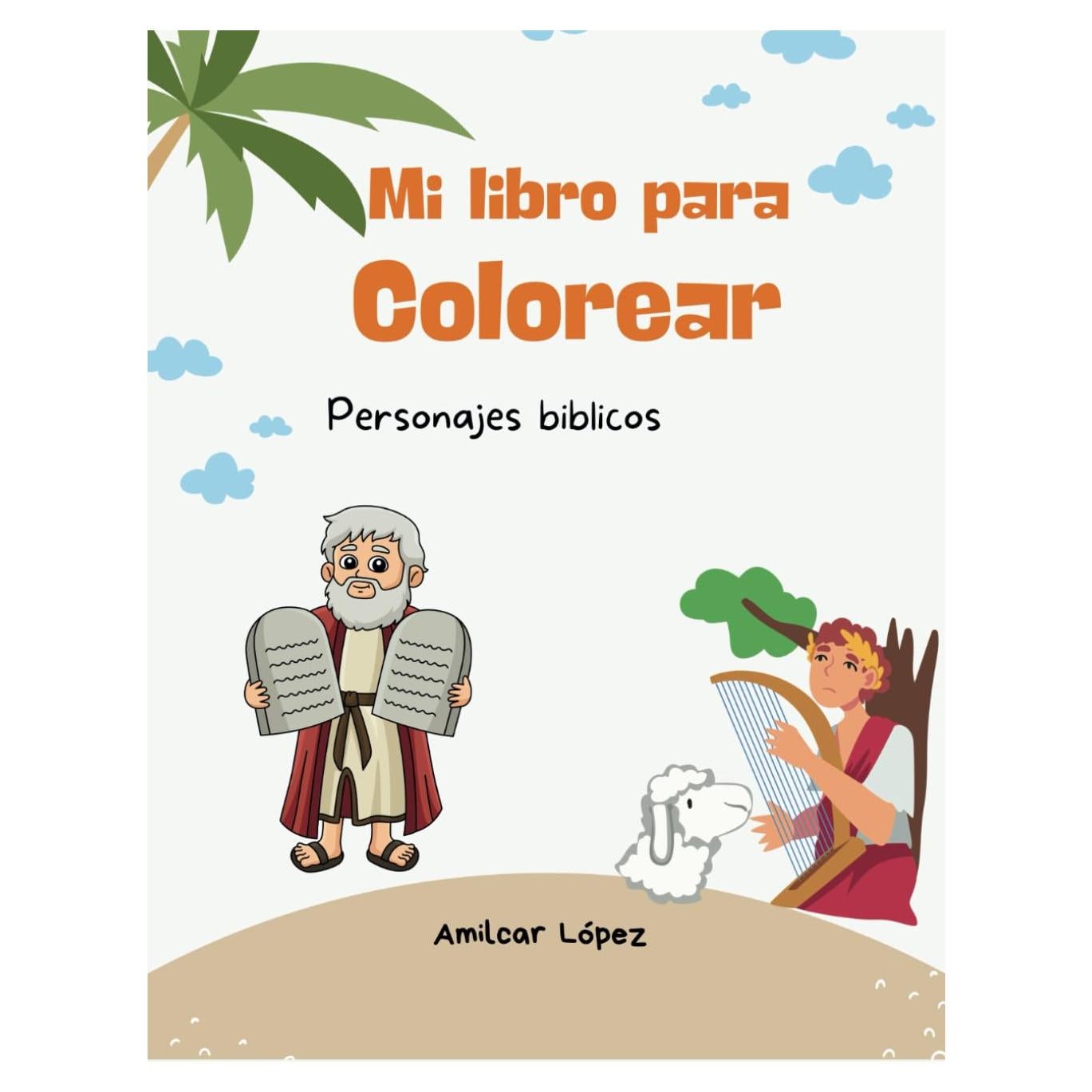 Mi libro para Colorear: De personajes de la Biblia (Spanish Edition)