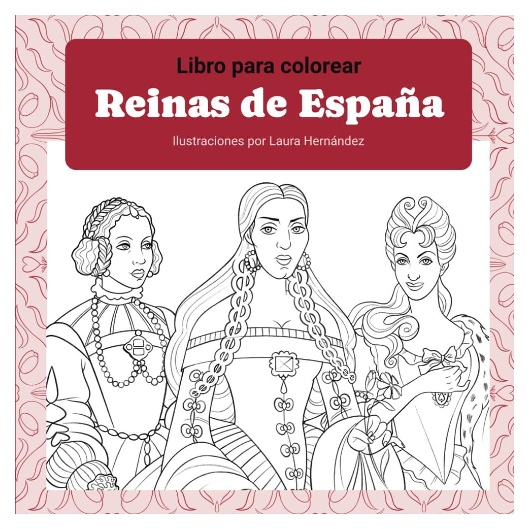 Reinas de España: Libro para colorear (Coloring Books) (Spanish Edition)
