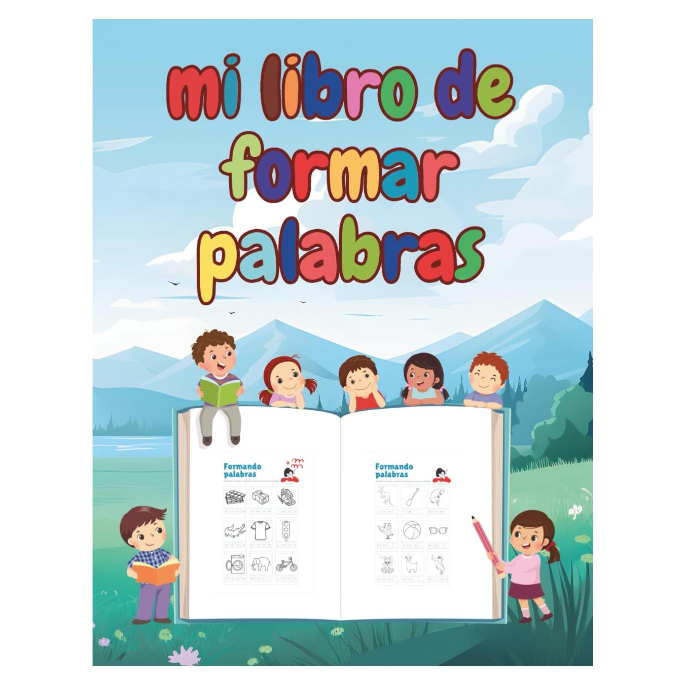 Mi Primer Libro de Palabras para Colorear y Aprender a Leer: Actividades educativas para niños de 3 a 6 años — Formar palabras, practicar trazos y desarrollar la motricidad fina (Spanish Edition)