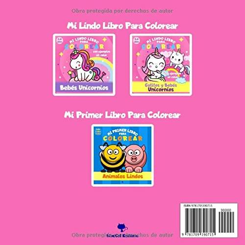 Bebés Unicornios - Mi lindo libro para colorear - 3-6 años - Con ejemplos en color: Gran cuaderno para colorear de unicornio para niños, niñas y niños pequeños (Spanish Edition)