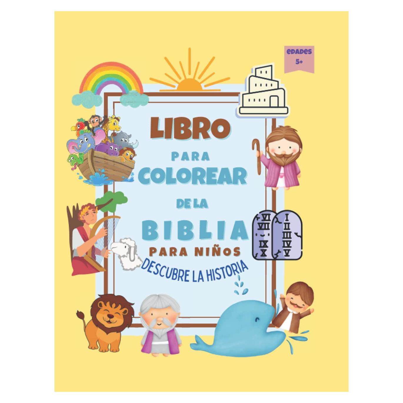 Libro para colorear de la Biblia para niños| Descubre la historia | Edades 5+: Colorea los 50 diseños más queridos de las Historias Bíblicas del ... | versión de portada 5 (Spanish Edition)