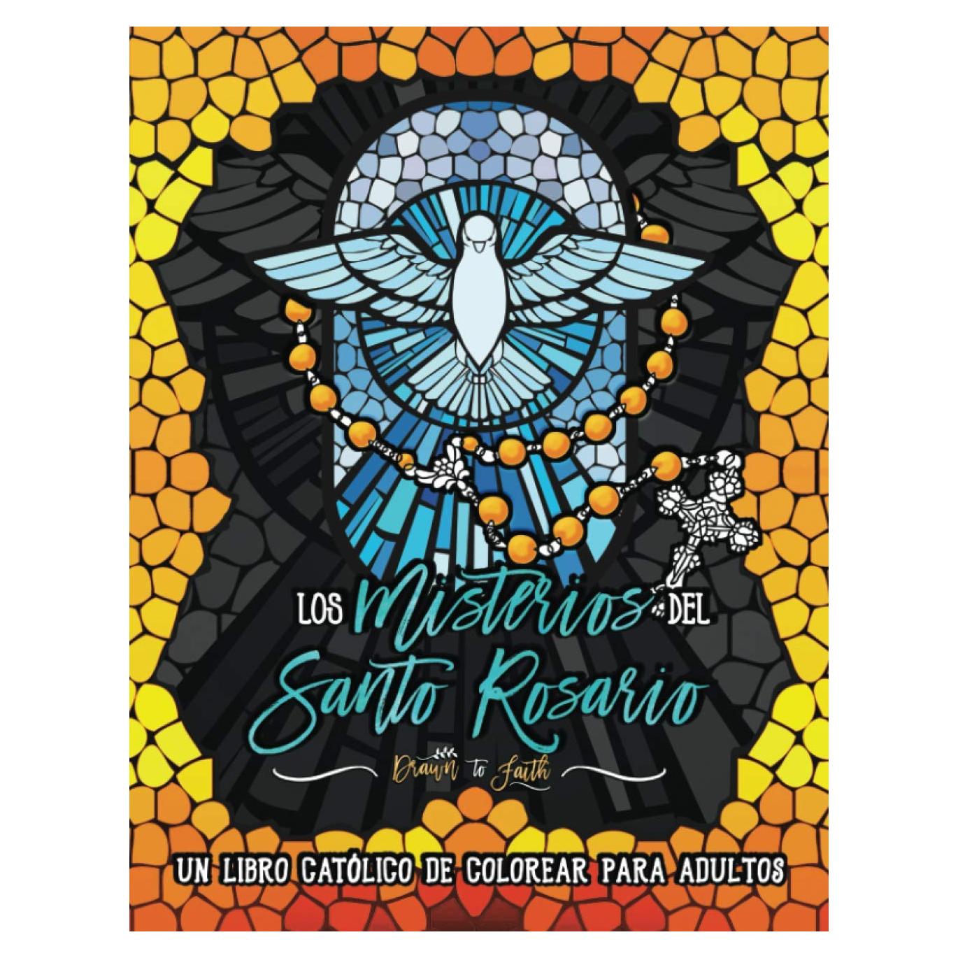 Los Misterios del Santo Rosario: libro católico de colorear para adultos (Spanish Edition)