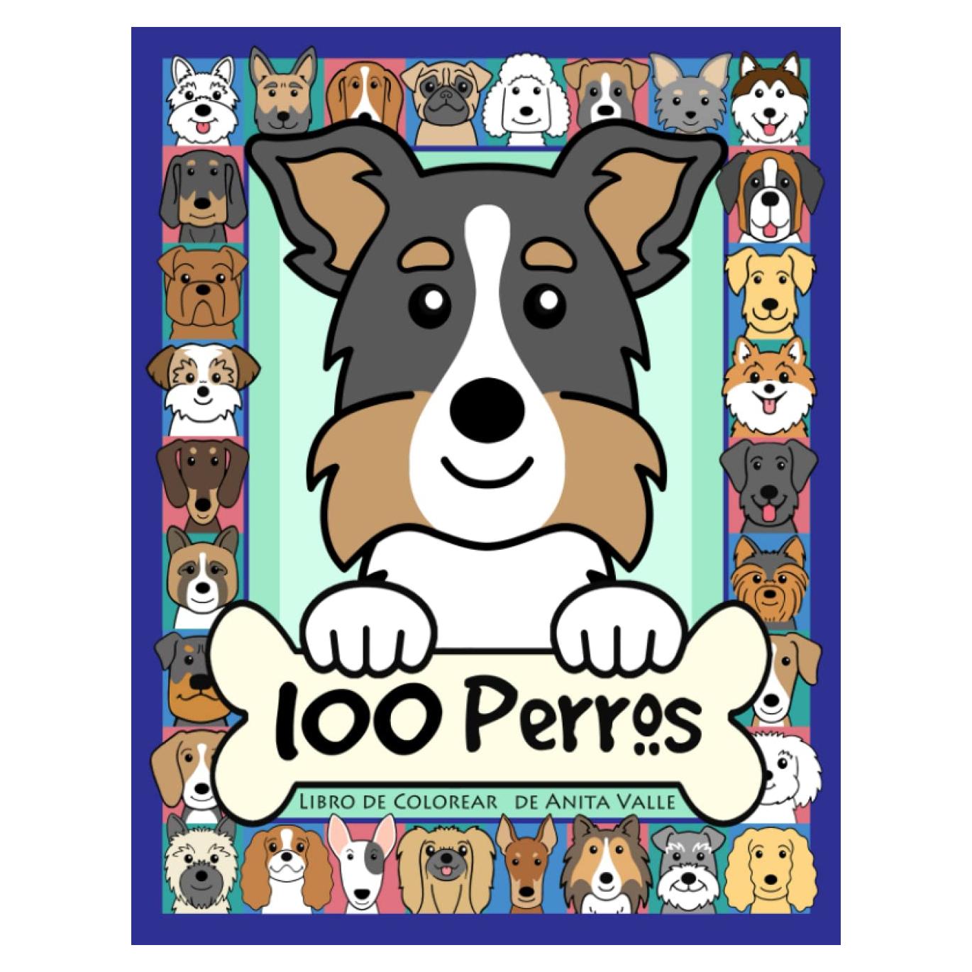 100 Perros Libro de Colorear (Spanish Edition)