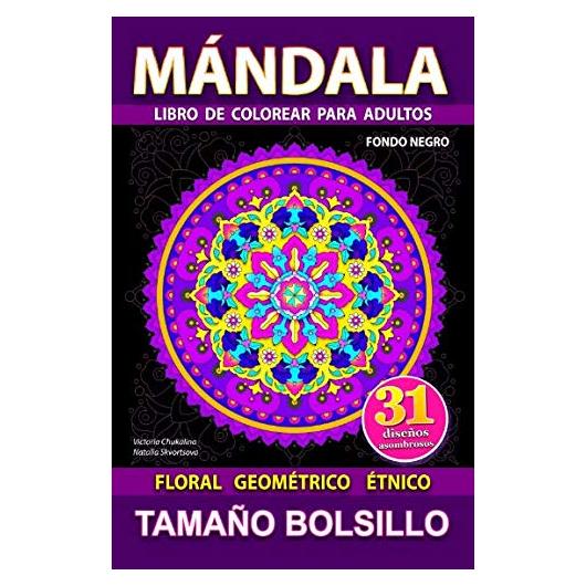 Mándala: Libro de colorear para adultos para aliviar el estrés. Tamaño bolsillo. El fondo negro. (Libros de bolsillo) (Spanish Edition)