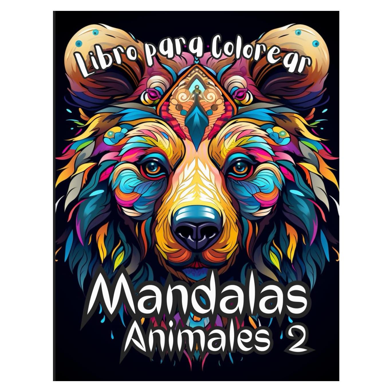 Mandalas Animales 2 Libro para Colorear: Libro de mandalas para colorear con 20 nuevos diseños de animales fácil de colorear y pintar para adultos (Spanish Edition)