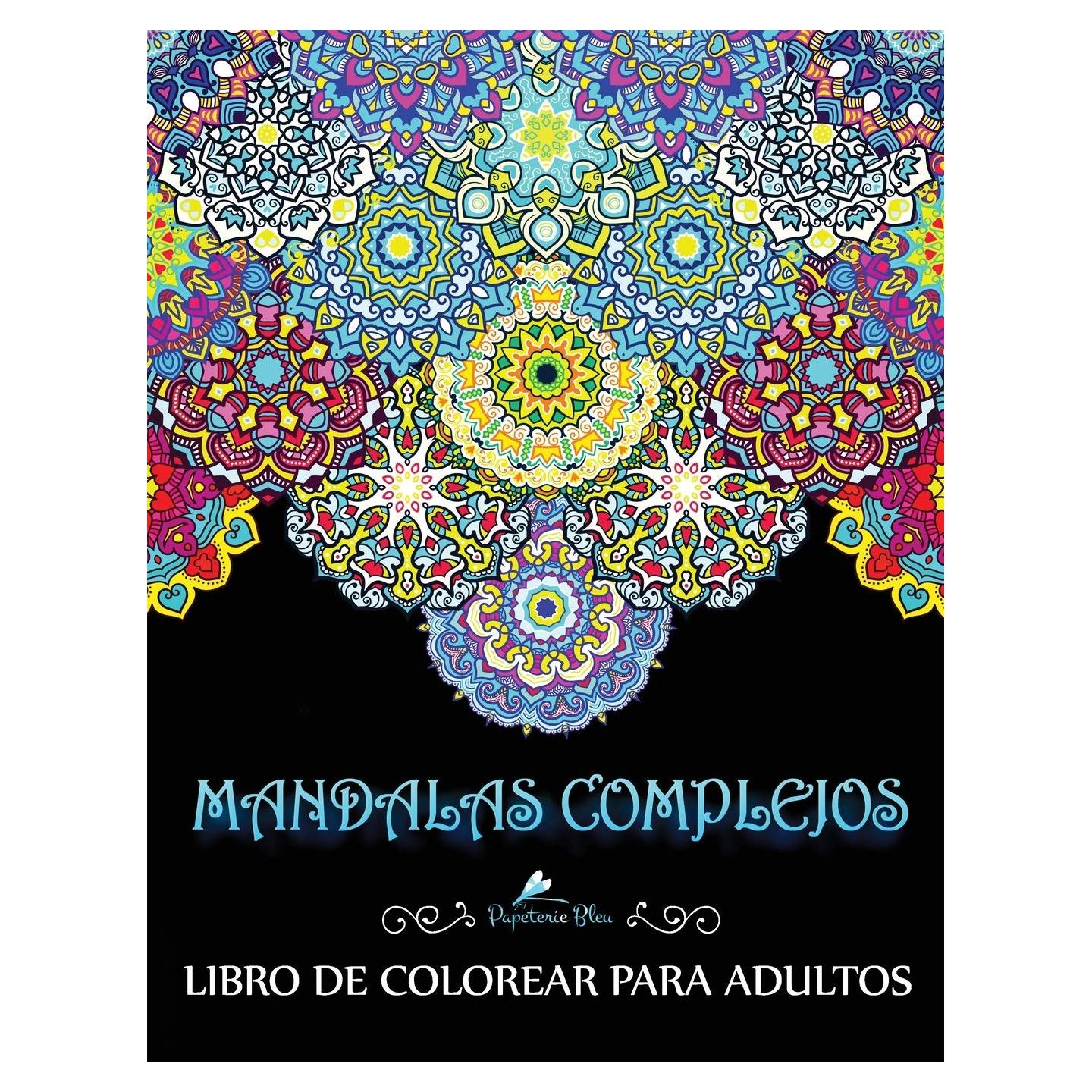 Mandalas Complejos: Libro De Colorear Para Adultos (Spanish Edition)