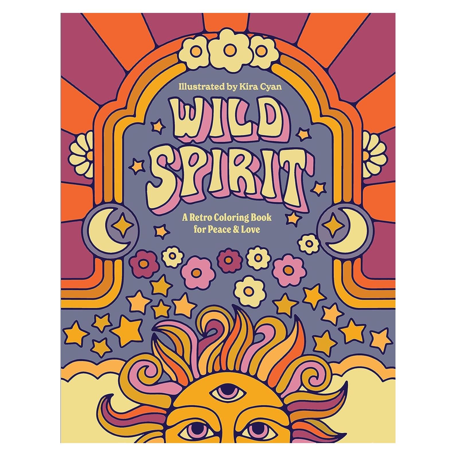 Wild Spirit: A Retro Coloring Book for Peace & Love