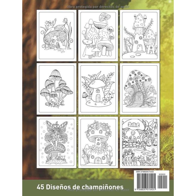 Champiñón libro de colorear para adultos: Libro para colorear relajante con 45 diseños de hadas místicas con setas, hongos y micología para aliviar el estrés (Spanish Edition)