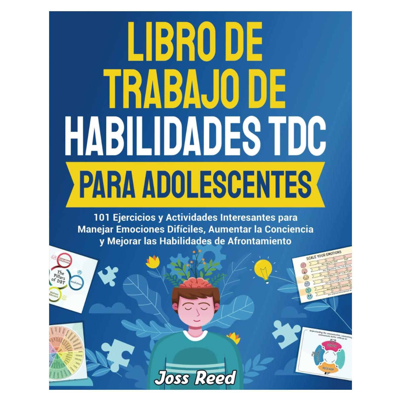 Libro de trabajo de habilidades TDC para adolescentes: 101 ejercicios y actividades interesantes para manejar emociones difíciles, aumentar la ... detectives emocionales) (Spanish Edition)
