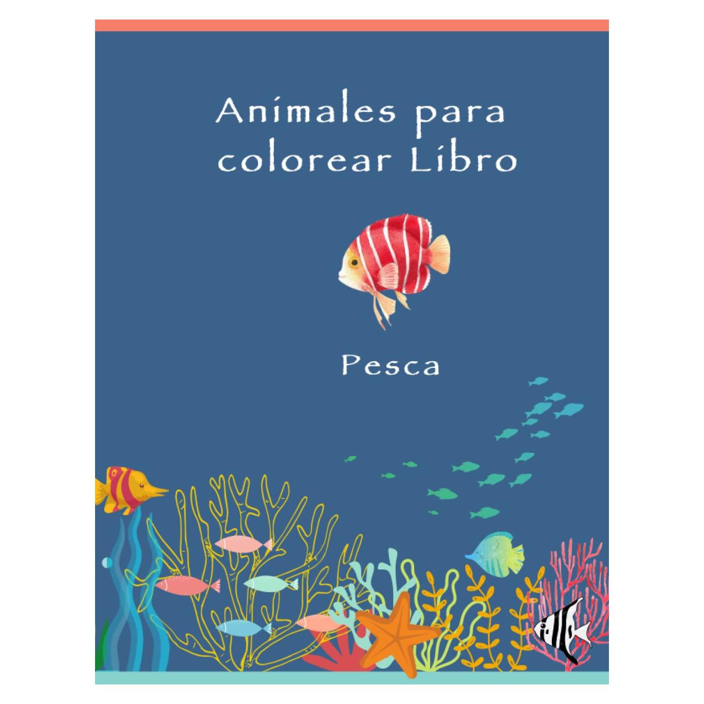 Animales para colorear Libro: Pesca (Spanish Edition)