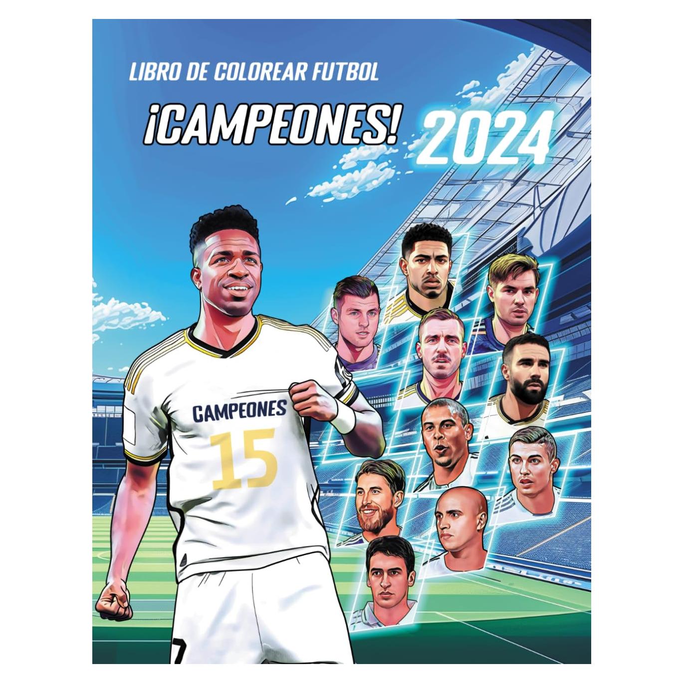 Libro de colorear FUTBOL. ¡CAMPEONES!: Los mejores jugadores del conjunto blanco de ayer y de hoy (Spanish Edition)