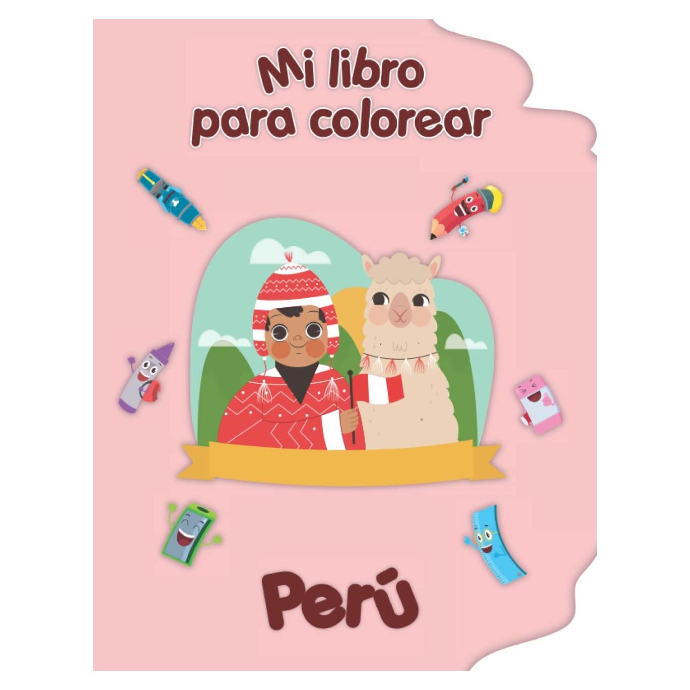 Mi libro para colorear sobre Perú: Dibujos para colorear de animales, paisajes y personajes, niños de 2 a 6 años (Spanish Edition)