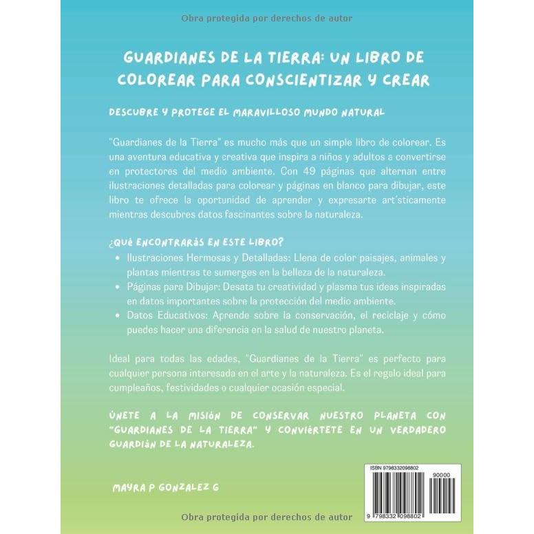 Guardianes de la Tierra: Un Libro de Colorear para Conscientizar y Crear: Explora, Colorea y Aprende a Cuidar la Naturaleza (Spanish Edition)