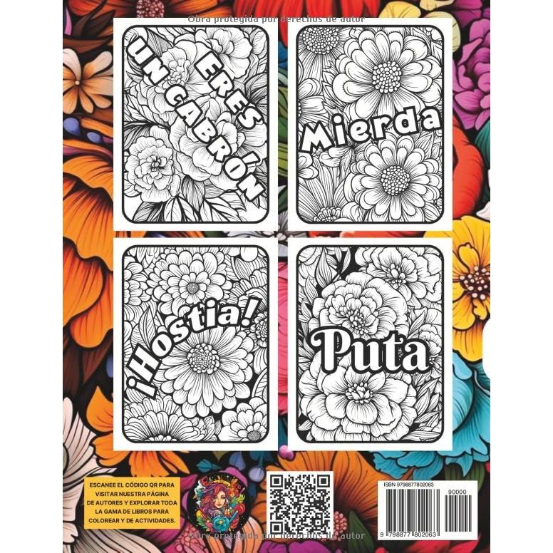 Un Libro de Colorear Lleno de Palabrotas: ¡Hostia puta! 40 Insultos y Palabrotas para Colorear | Libros Originales para Adultos | Entretenimiento Adultos | Libro Pintar Adultos (Spanish Edition)