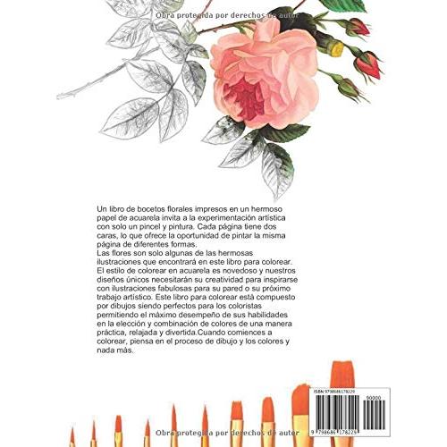 Flores en Acuarela libro para colorear: pintar acuarela y dibujos acuarela (watercolor) (Spanish Edition)