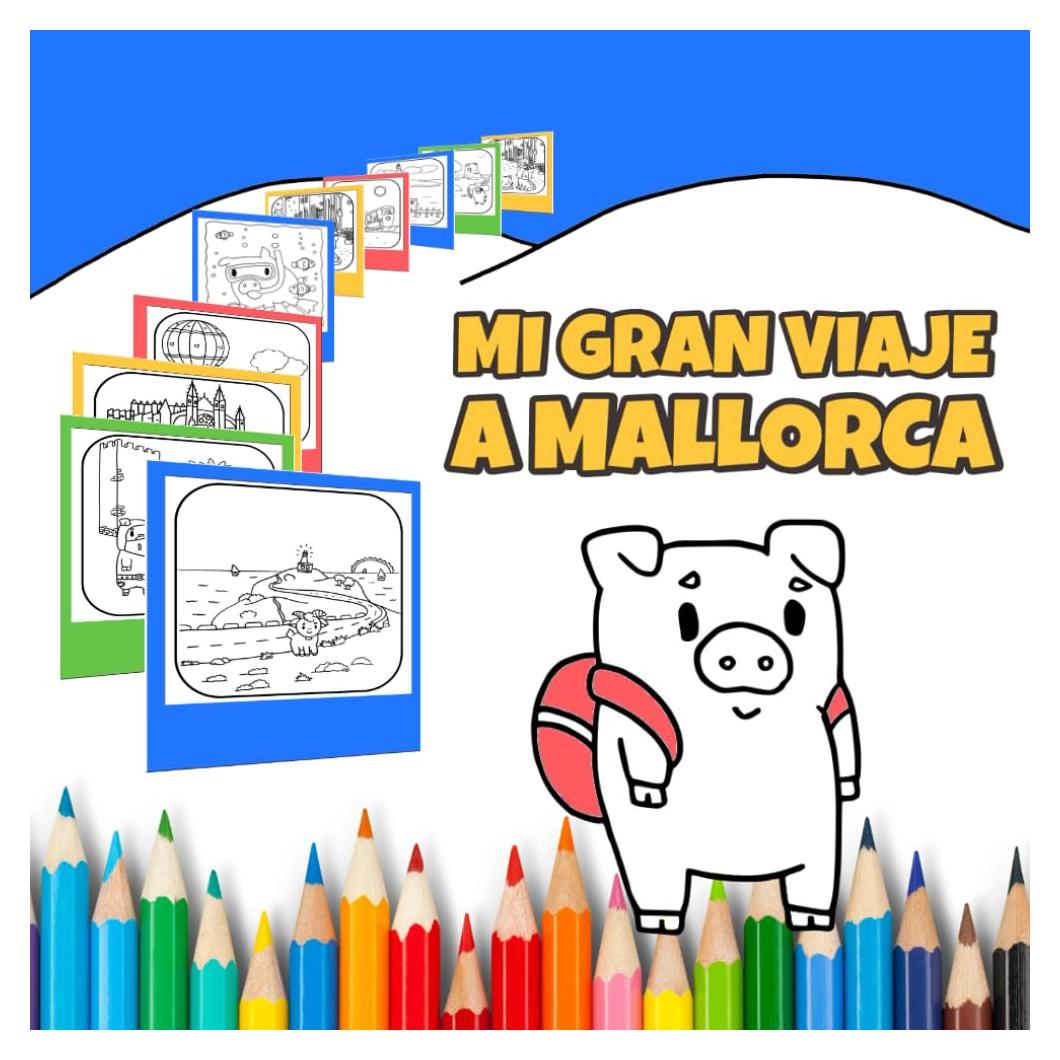 Mi gran viaje a Mallorca: Libro para colorear (Spanish Edition)