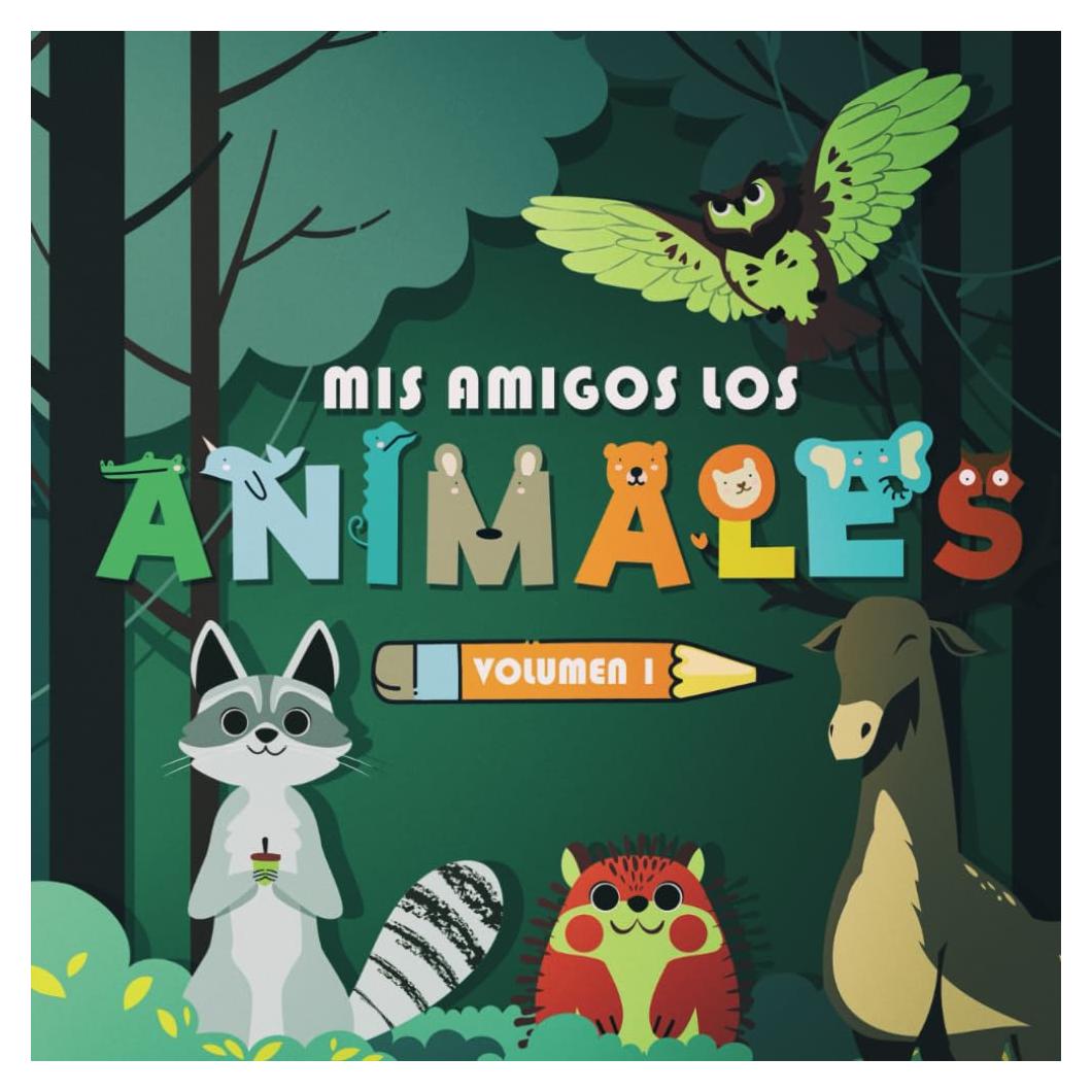 Mis Amigos Los Animales. Volumen 1: Libro De Colorear Animales Para Niños. 57 Dibujos Para Divertirse Y Aprender. (Explorando El Reino Animal A Color ... de Colorear para Niños) (Spanish Edition)