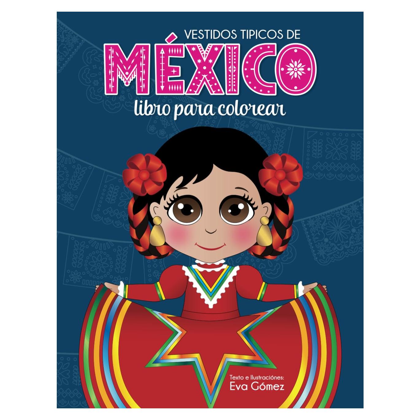 Trajes Típicos de México Libro para colorear (Spanish Edition)