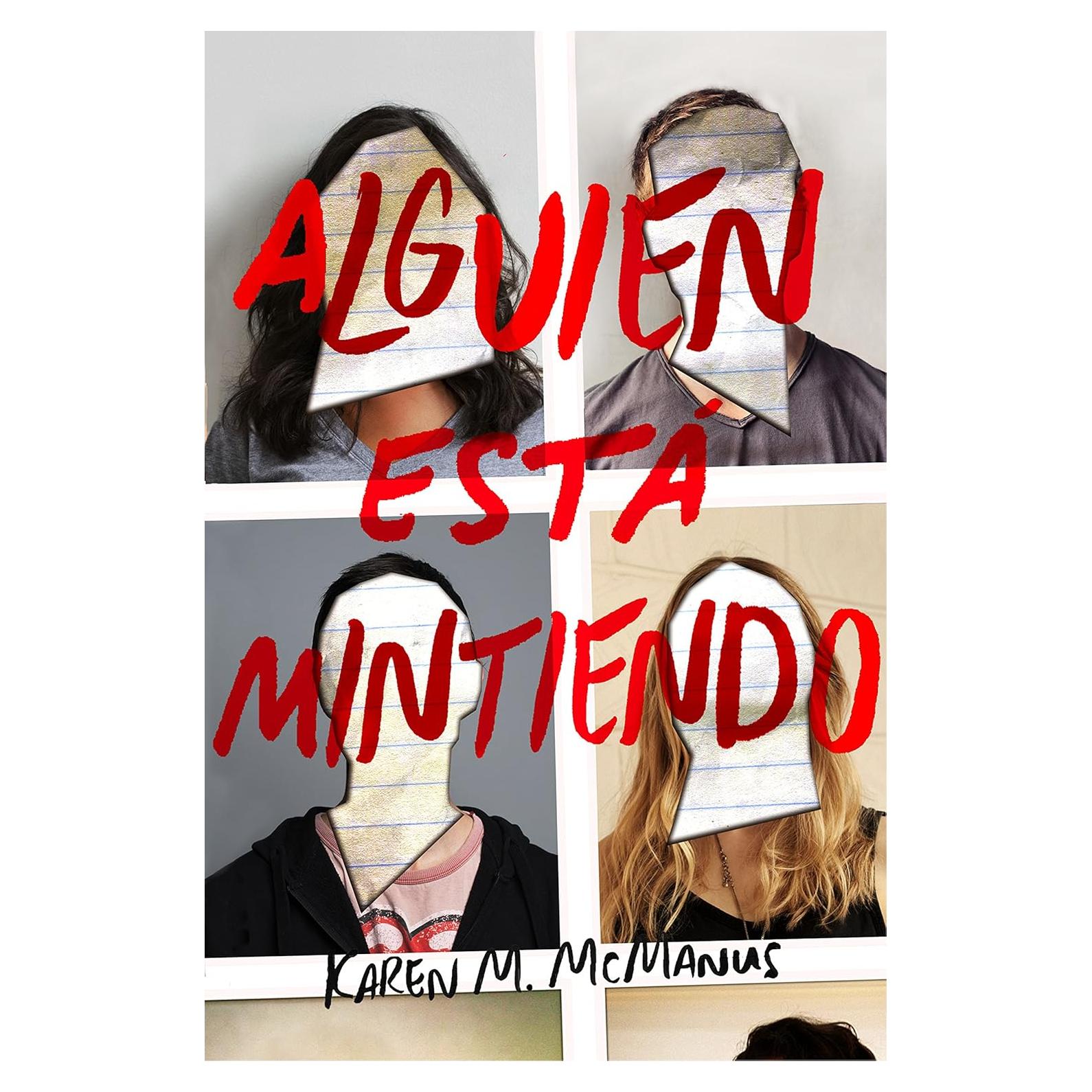 Alguien está mintiendo / One of Us is Lying (Spanish Edition)